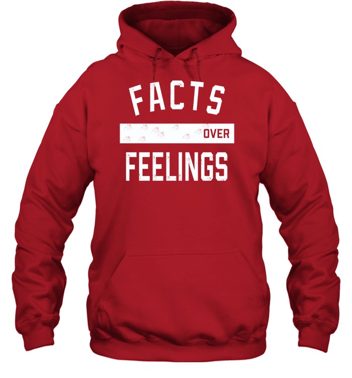 Uncovering The Truth Facts Over Feelings Hoodie
