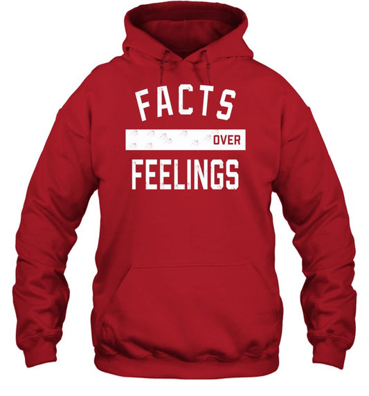 Uncovering The Truth Facts Over Feelings Hoodie