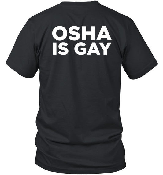Osha Is Gay Tee