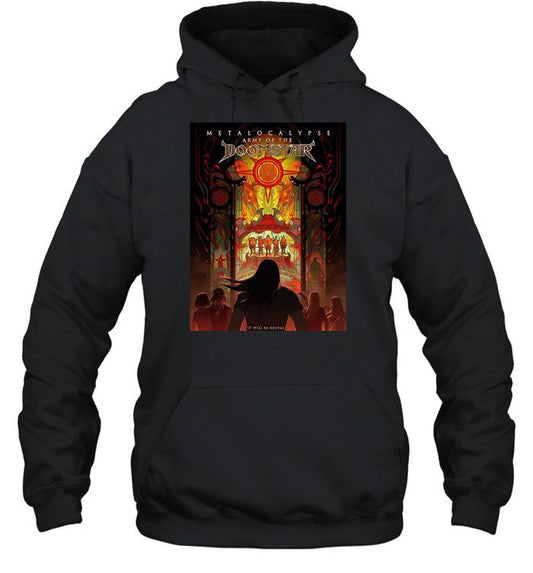 Metalocalypse Army Of The Doomstar It Will Be Brutal Hoodie