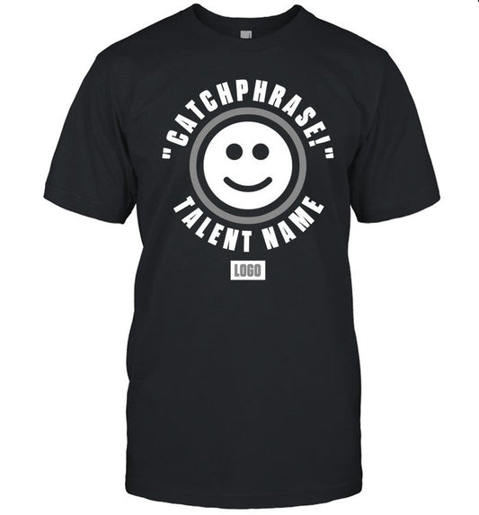 Tomscustoms Catchphrase Talent Name T Shirt