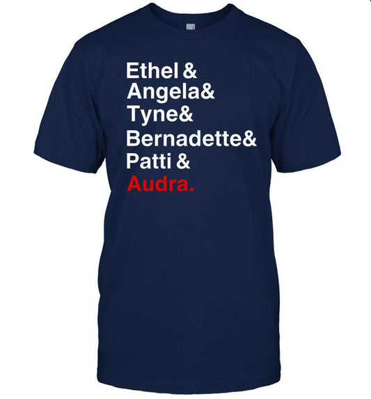 Aracaevent Gypsy Ethel Angela Tyne Bernadette Patti Audra Shirt