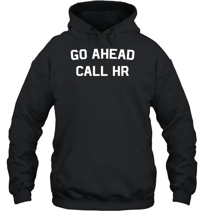Justin Danger Nunley Wearing Go Ahead Call Hr Hoodie