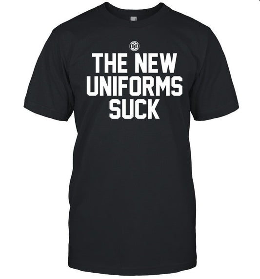 Triple B The New Uniforms Suck Tee