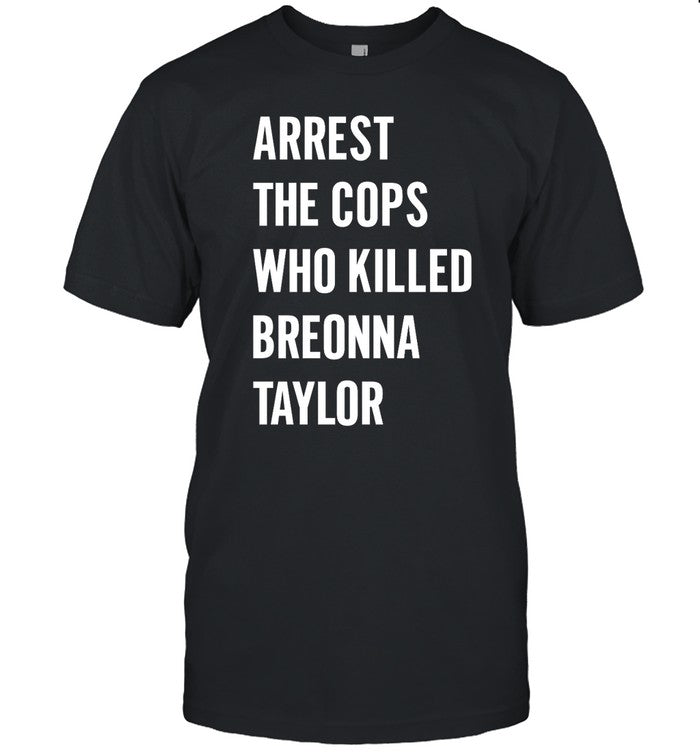 Arrest The Cops In Who Killed Breonna Taylor Hoodie