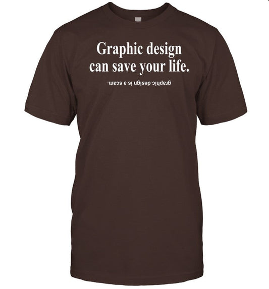 Black Cactus Graphic Design Can Save Your Life Graphic Design Is A Scam Shirt