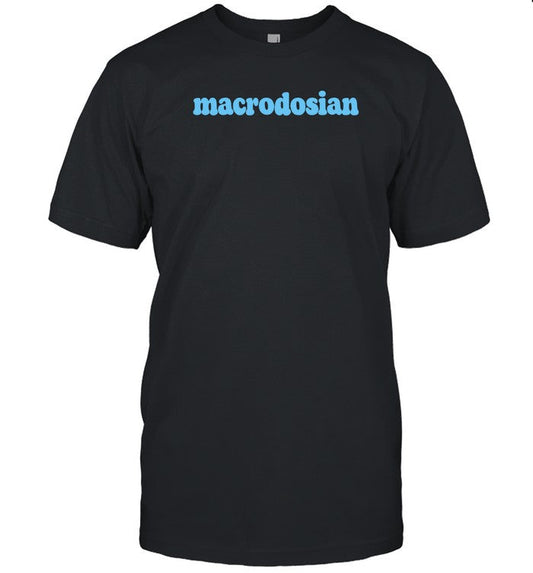 Billy Wearing Macrodosian Shirt