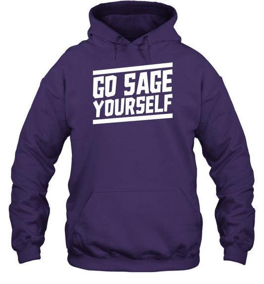 Go Sage Yourself Hoodie