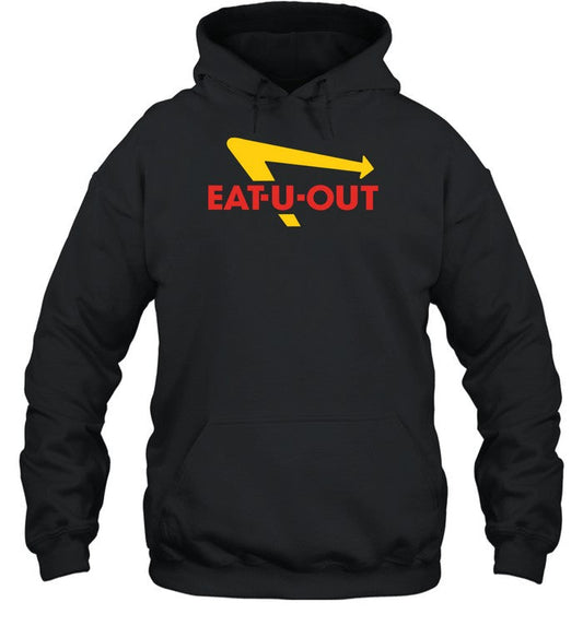 Eat U Out Hoodie