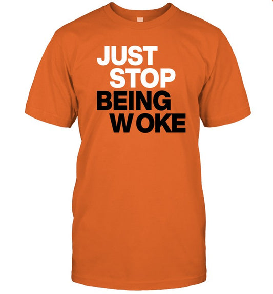 Paula London Wearing Just Stop Being Woke Shirt
