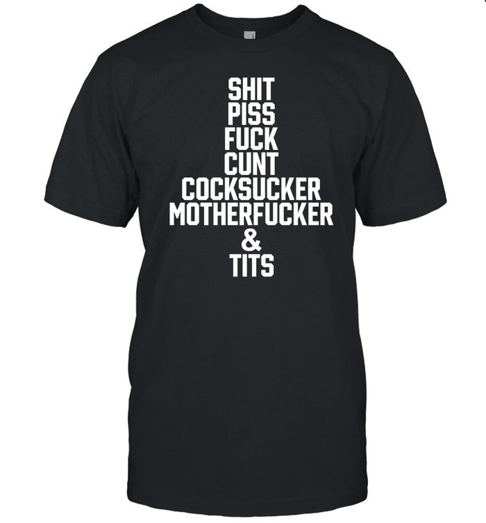 Shit Piss Fuck Cunt Cocksucker Motherfucker And Tits Hoodie