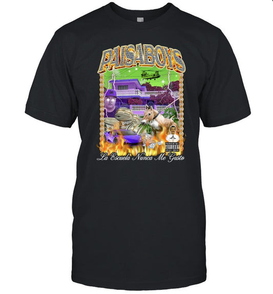 Paisaboys La Escuela Nunca Me Gusto Shirt