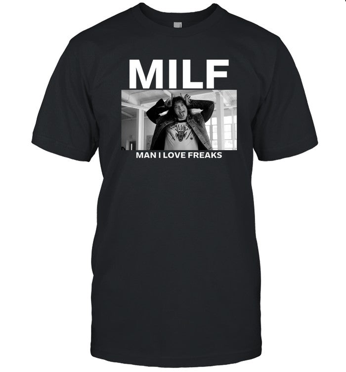 Eddie Munson Milf Man I Love Freaks Shirt