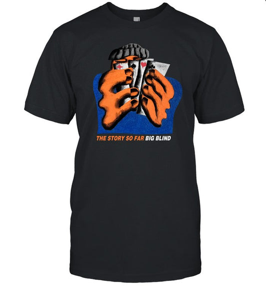 The Story So Far Big Blind Shirt