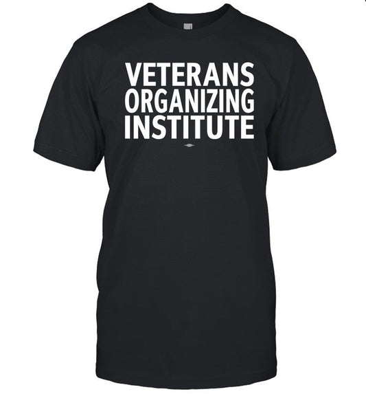 Veterans Organizing Institute T Shirt