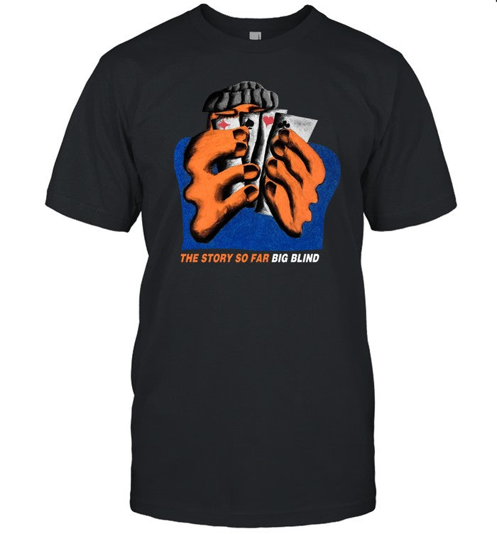 The Story So Far Big Blind Shirt