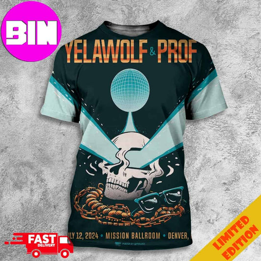 AEG Presents Yelawolf And Prof July 12 2024 Mission Ballroom Denver CO Poster By Fralvez 3D Unisex T-Shirts
