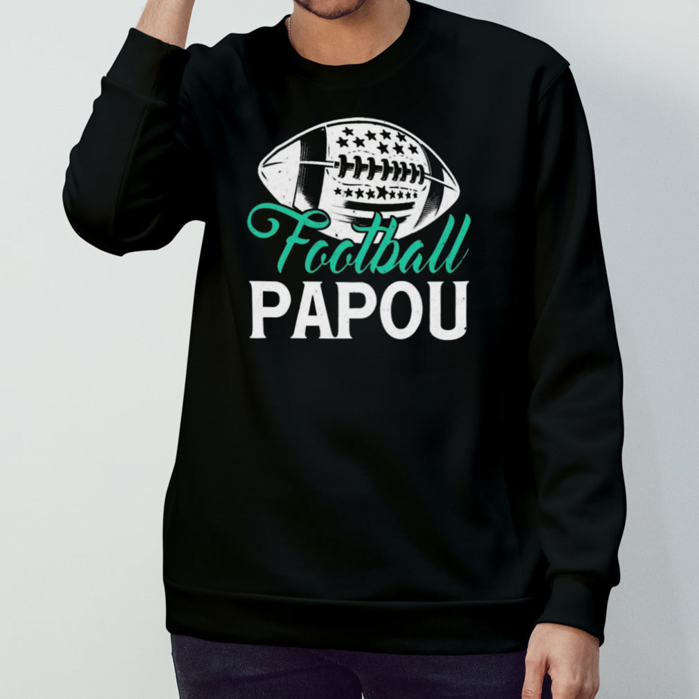 American Football Papou Happy FatherS Day Dad Grandpa shirt