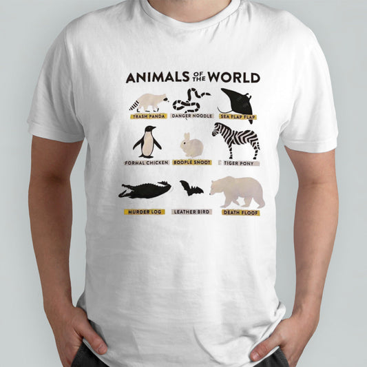 Animals of the world trash panda danger noodle sea flap flap formal chicken boople snoot shirts