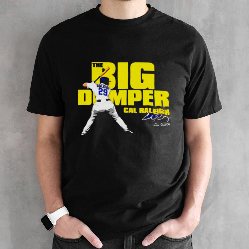 Big Dumper Cal Raleigh MLBPA Shirts