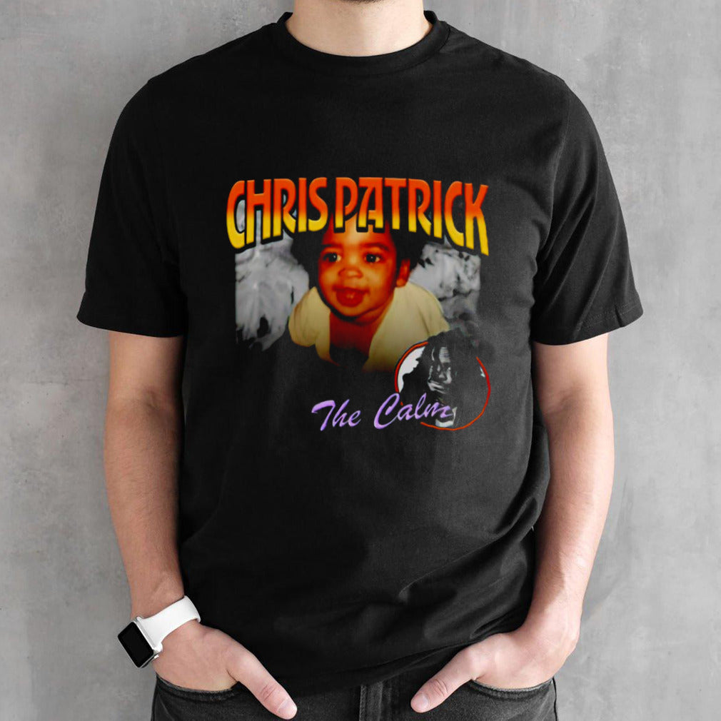Chris Patrick The Calm retro shirts