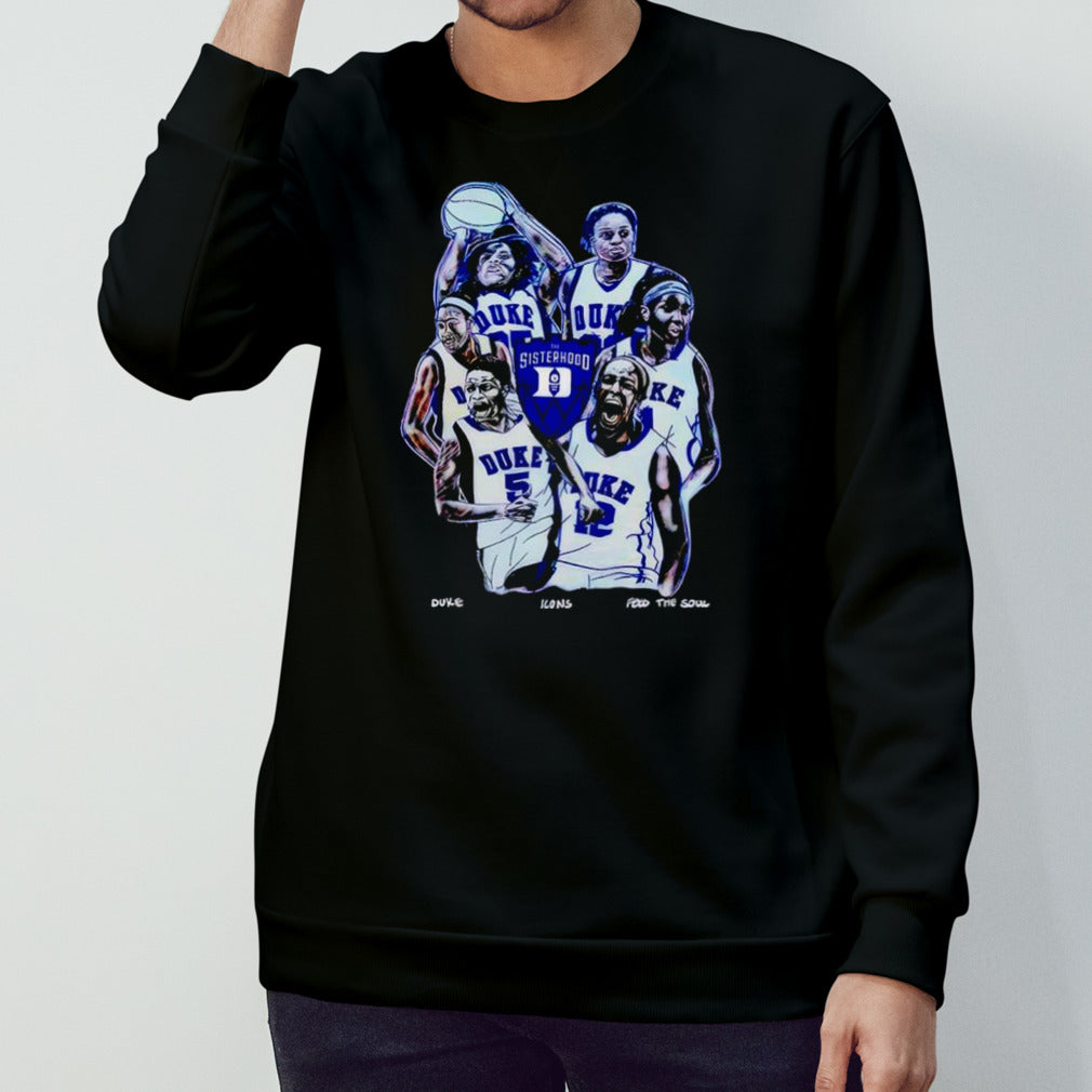 Coach Kara Lawson wear Sisterhood Duke Icons feed the soul shirts