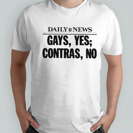 Daily news gays yes contras no 2024 shirt