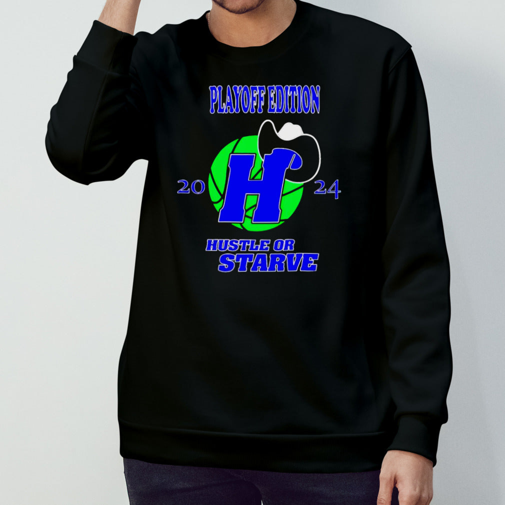 Dallas Maverick 2024 playoff hustle or starve shirt