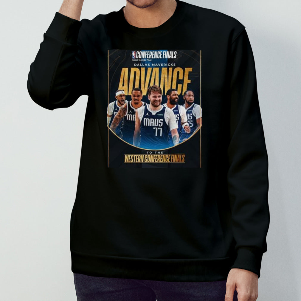 Dallas Mavericks Advance To 2024 NBA Western Conference Finals shirt