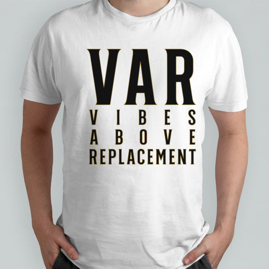 Devine Sports Gospel Var Vibes Above Replacement T-shirt