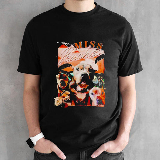 Dogs miss peaches faces shirts