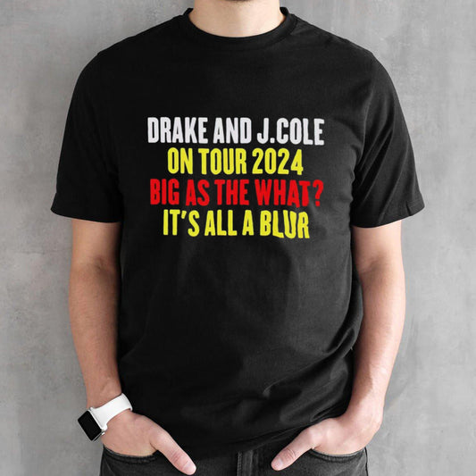 Drake and Js.Cole on tour 2024 big as the what itsâ€™s all blur shirts