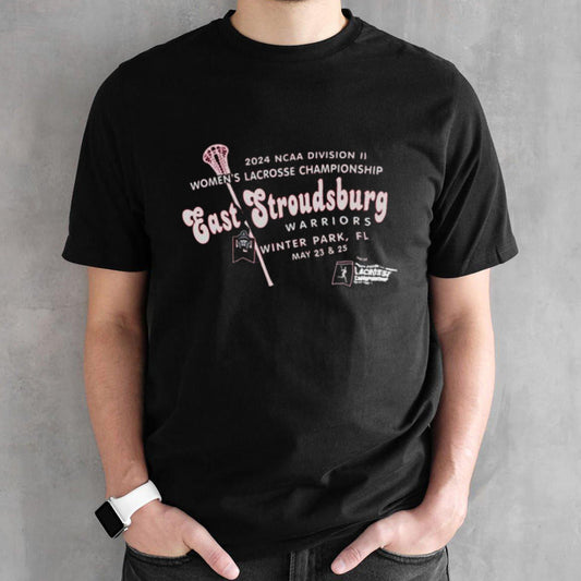 East Stroudsburg Warriors 2024 NCAA Division II Womenâ€™s Lacrosse Championship Shirt