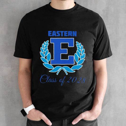 Eastern Class Of 2028 shirt
