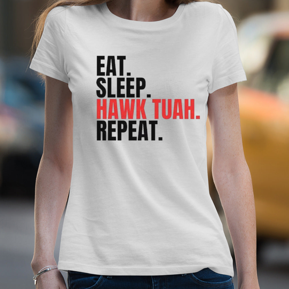 Eat Sleep Hawk Tuah Repeat Shirt