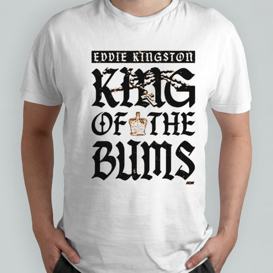 Eddie Kingston King of the Bums shirts