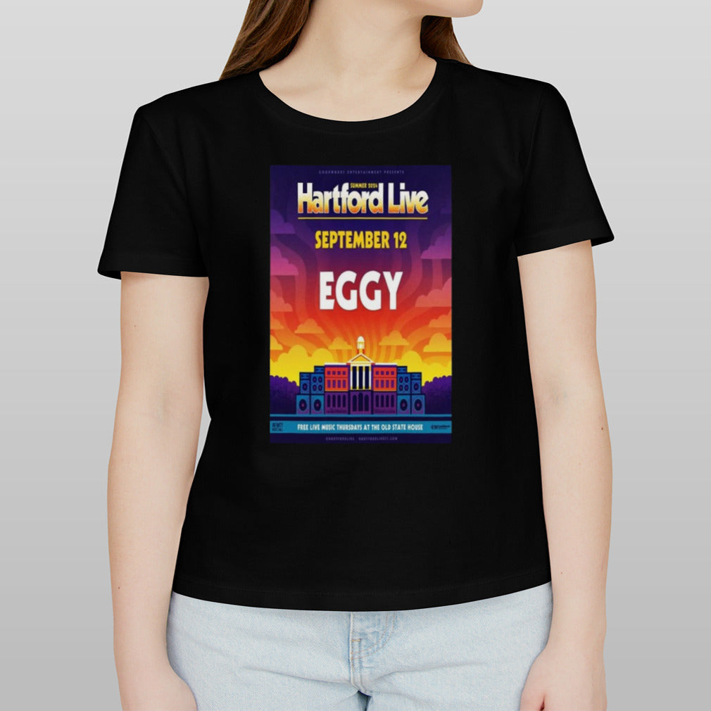 Eggy The Old State House Hartford CT September 12 2024 Poster Shirt