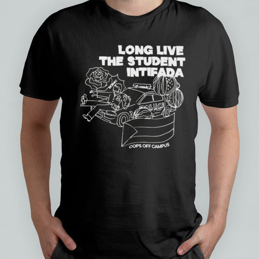 Eyal Yakoby Long Live The Student Intifada Shirt