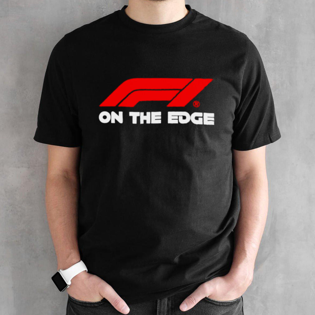 F1 On The Edge shirt