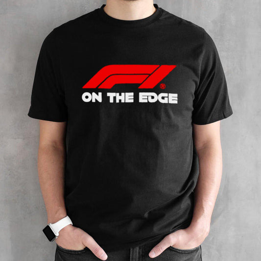 F1 On The Edge shirt