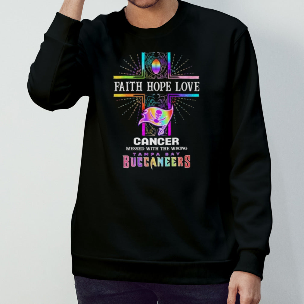 Faith Hope Love Cancer Messed With The Wrong Tampa Bay Buccaneers Pride Shirt