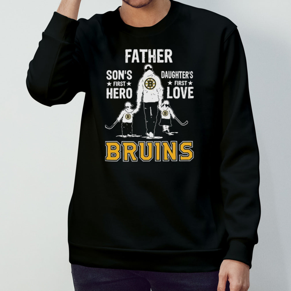 Father Sonsâ€™s First Hero Daughtersâ€™s First Love Boston Bruins Shirts