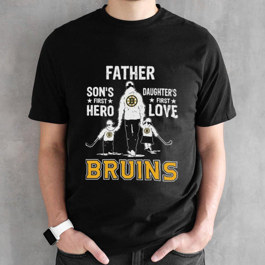 Father Sonsâ€™s First Hero Daughtersâ€™s First Love Boston Bruins Shirts