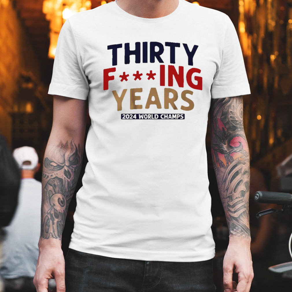 Florida Panthers 30 fucking years 2024 World Champs shirt