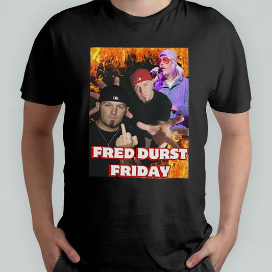 Fred Durst Friday T Shirt