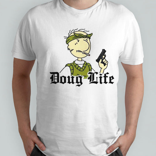 Gangster doug life shirts