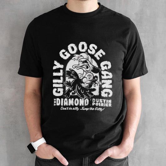 Gilly goose gang the diamond dustin poirier shirt