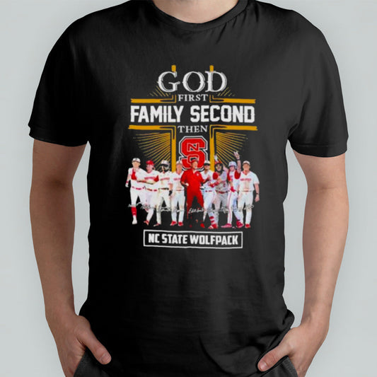 God First Family Second Then NC State Wolfpack Baseball Signatures Shirt