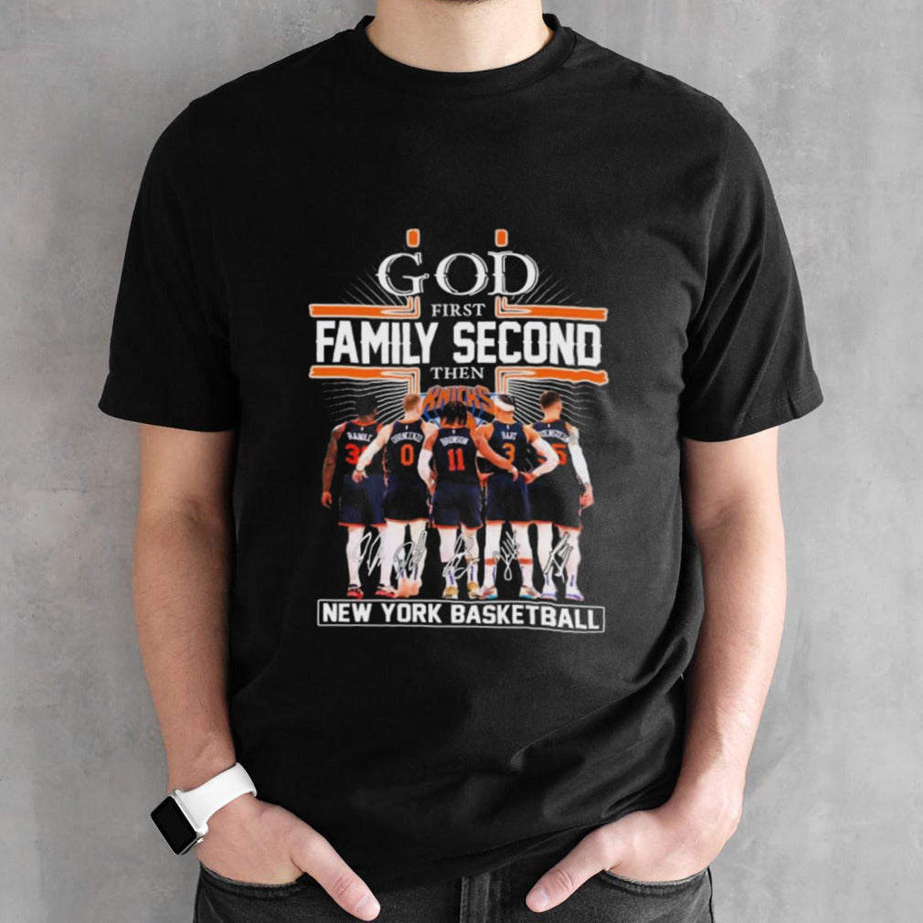 God First Family Second Then New York Basketball Players 2024 Signatures Shirts