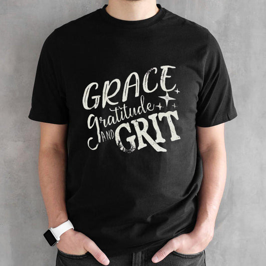 Grace gratitude and grit shirts